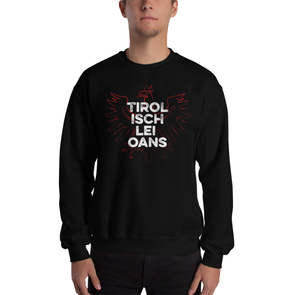 Tirol Isch Lei Oans Tirolerland Sweatshirt Pullover