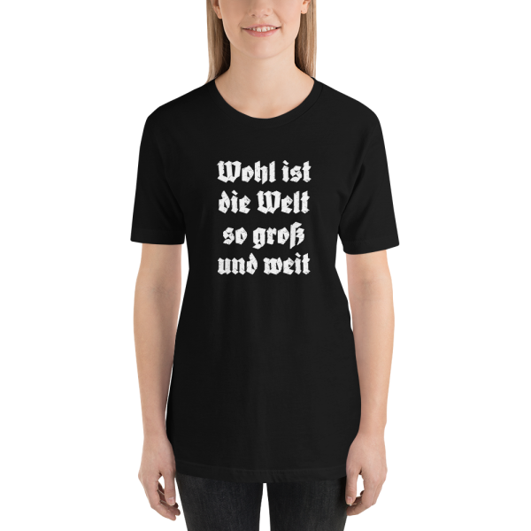Wohl ist die Welt Tirol Südtirol Bozener Bergsteigerlied T-Shirt