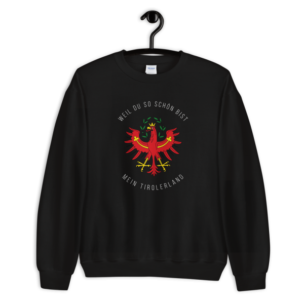 Tirol Weil du so schön bist mein Tirolerland Schriftzug Adler Sweatshirt Pullover