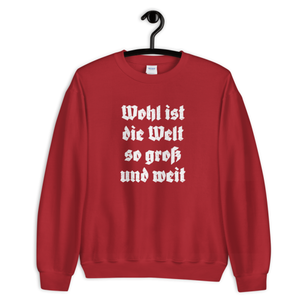 Wohl ist die Welt Tirol Südtirol Sweatshirt Pullover Rot