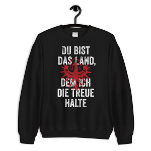 Tirol Du bist das Land dem ich die Treue halte Adler Tirolerland Sweatshirt Pullover