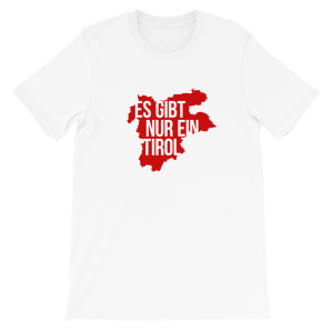 Es gibt nur ein Tirol T-Shirt