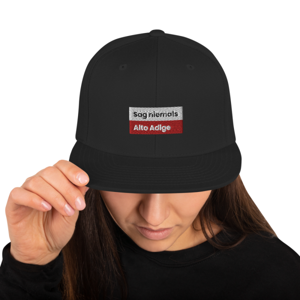 Sag niemals Alto Adige Snapback Kappe