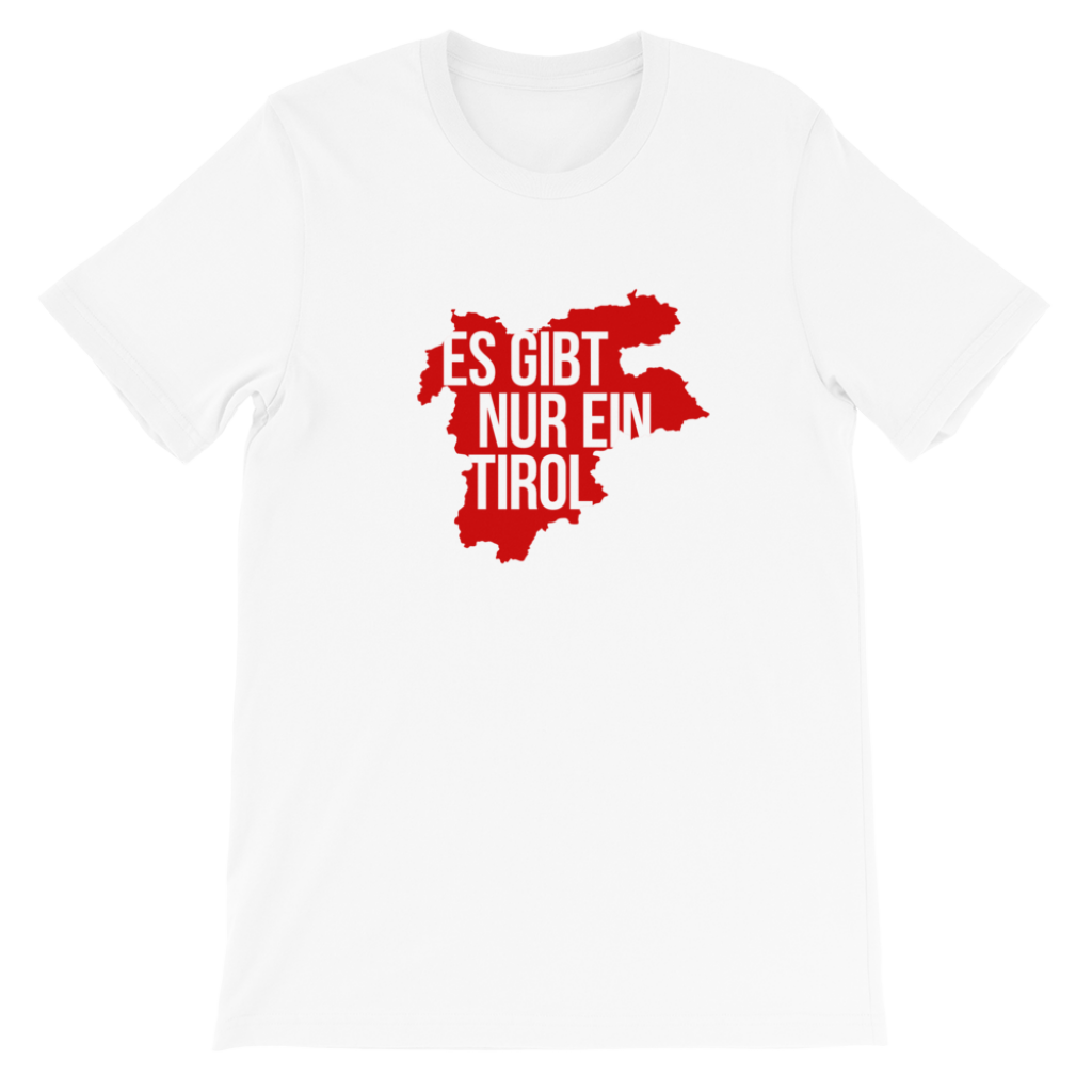 Es gibt nur ein Tirol T-Shirt