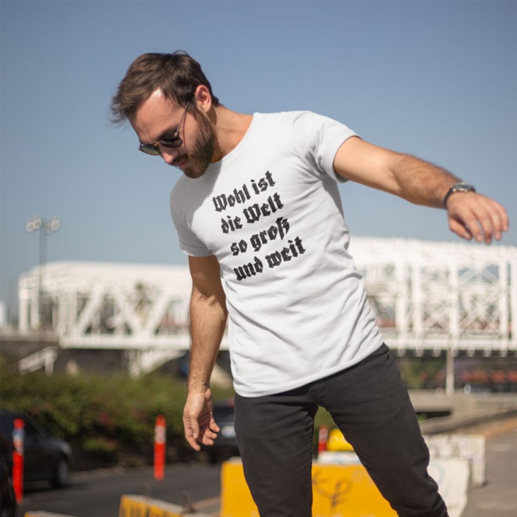 Wohl ist die Welt Tirol Südtirol Bozener Bergsteigerlied T-Shirt